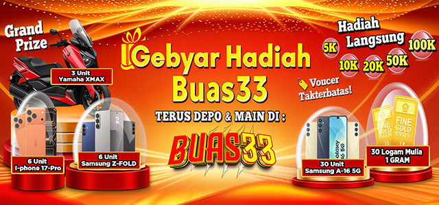 GEBYAR HADIAH BUAS33